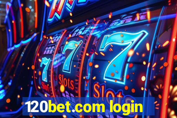 120bet.com login